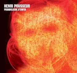 Parabolique d'enfer by Henri Pousseur