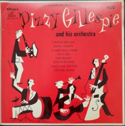 Dizzy Gillespie and His Orchestra by Dizzy Gillespie and His Orchestra