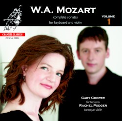 Complete Sonatas for Keyboard and Violin, Volume 1 by W.A. Mozart ;   Gary Cooper ,   Rachel Podger