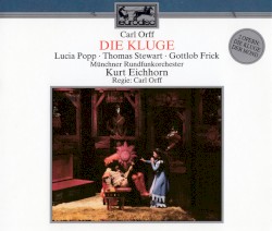 Die Kluge / Der Mond by Carl Orff ;   Münchner Rundfunkorchester ,   Kurt Eichhorn