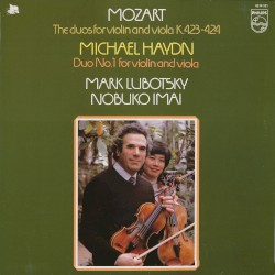 Mozart: Duos for Violin and Viola K. 423 & 424 / Haydn: Duo No.1 for Violin and Viola by Mozart ,   Michael Haydn ;   Mark Lubotsky ,   Nobuko Imai