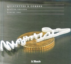 250ème anniversaire N°13 : Quintette à cordes by Mozart ;   Quatuor Orlando ,   Nobuko Imai