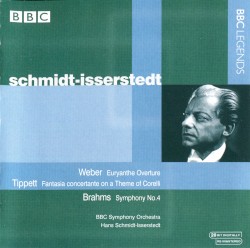 Weber: Euryanthe Overture / Tippett: Fantasia concertante on a Theme of Corelli / Brahms: Symphony no. 4 by Weber ,   Tippett ,   Brahms ;   BBC Symphony Orchestra ,   Hans Schmidt‐Isserstedt