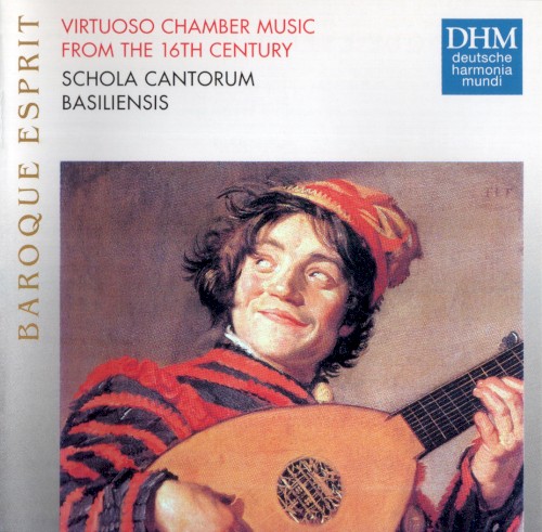 Baroque Esprit – Virtuoso Chamber Music from the 16th Century