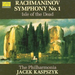 Symphony no. 1 / Isle of the Dead by Rachmaninov ;   The Philharmonia ,   Jacek Kaspszyk