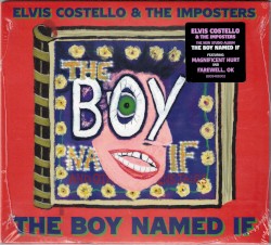 The Boy Named If by Elvis Costello & The Imposters