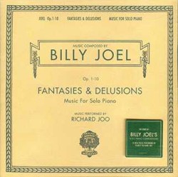 Fantasies & Delusions by Billy Joel ;   Hyung‐ki Joo