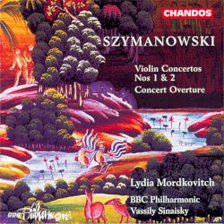 Violin Concertos nos. 1 & 2 / Concert Overture by Szymanowski ;   Lydia Mordkovitch ,   BBC Philharmonic ,   Vassily Sinaisky