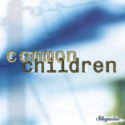 Skywire by Common Children