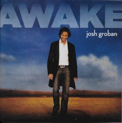 Awake by Josh Groban