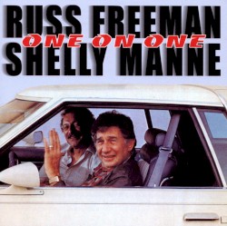 One On One by Russ Freeman ,   Shelly Manne