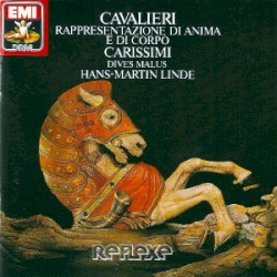 Rappresentazione Di Anima E Di Corpo | Dives Malus (Historia Divitis) by Giacomo Carissimi  &   Emilio de' Cavalieri