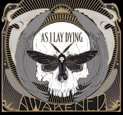 Awakened by As I Lay Dying