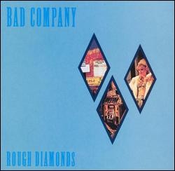 Rough Diamonds by Bad Company