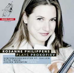 Rosanne Philippens Plays Prokofiev by Prokofiev ;   Rosanne Philippens ,   Sinfonieorchester St Gallen ,   Otto Tausk ,   Julien Quentin