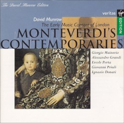 Monteverdi's Contemporaries by The Early Music Consort of London  directed by   David Munrow
