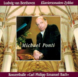 Klaviersonaten-Zyklus by Ludwig van Beethoven ;   Michael Ponti