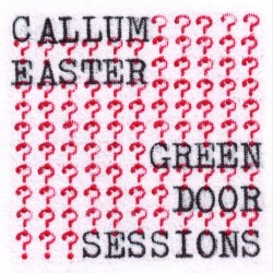Green Door Sessions by Callum Easter