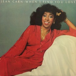 When I Find You Love by Jean Carn