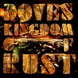 Kingdom of Rust by Doves