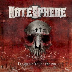 The Great Bludgeoning by HateSphere