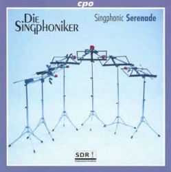 Singphonic Serenade by Die Singphoniker