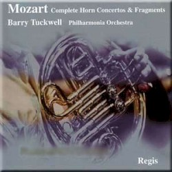 Complete Horn Concertos & Fragments by Mozart ;   Philharmonia Orchestra ,   Barry Tuckwell