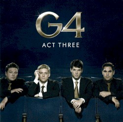 Act Three by G4