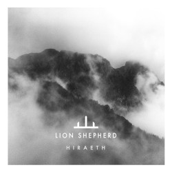 Hiraeth by Lion Shepherd