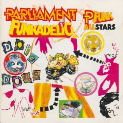 Dope Dogs by George Clinton and the P-Funk All Stars