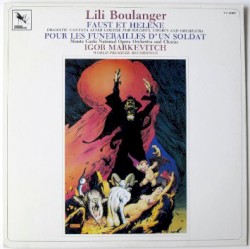 Faust et Helene by Lili Boulanger ;   Igor Markevitch ,   Monte Carlo National Opera Orchestra ,   Monte Carlo National Opera Chorus