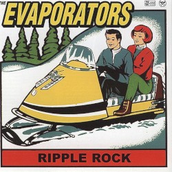 Ripple Rock by The Evaporators