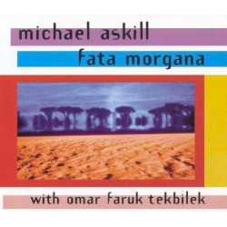 Fata Morgana by Michael Askill  &   Omar Faruk Tekbilek