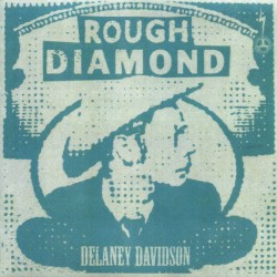 Rough Diamond by Delaney Davidson