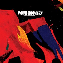 The Lucky Ones by Mudhoney