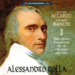 Tre Duetti Concertanti Op. 15 for Violin and Viola by Alessandro Rolla ;   Salvatore Accardo ,   Luigi Alberto Bianchi