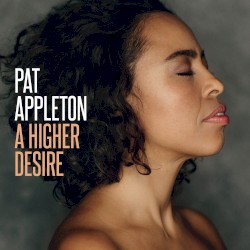 A Higher Desire by Pat Appleton