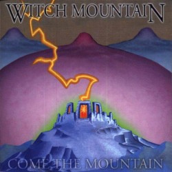 Come the Mountain by Witch Mountain