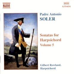 Sonatas for Harpsichord, Volume 5 by Padre Antonio Soler ;   Gilbert Rowland