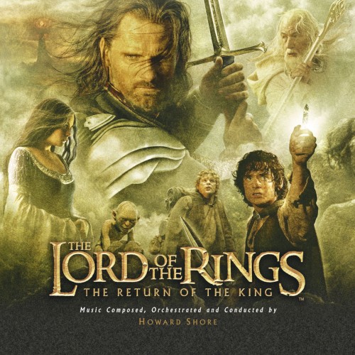 The Lord of the Rings: The Return of the King: Original Motion Picture Soundtrack