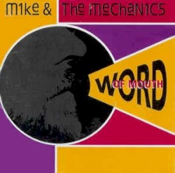 Word of Mouth by Mike & the Mechanics