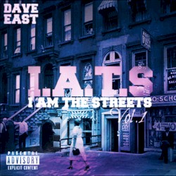 I.A.T.S. (I Am the Streets) by Dave East