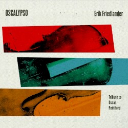 Oscalypso by Erik Friedlander