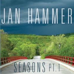 Seasons, Pt. 1 by Jan Hammer