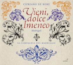 Vieni, Dolce Imeneo - Madrigali by Cipriano de Rore ;   La Compagnia del Madrigale