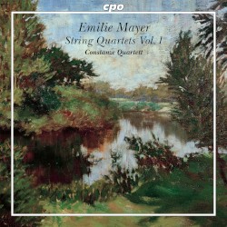 String Quartets, Vol. 1 by Emilie Mayer ;   Constanze Quartet