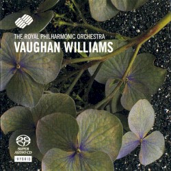 Orchestral Works by Vaughan Williams ;   Royal Philharmonic Orchestra ,   Christopher Seaman