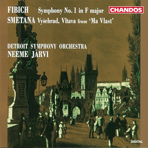 Fibich: Symphony no. 1 in F major / Smetana: Vyšehrad & Vltava from "Má vlast"