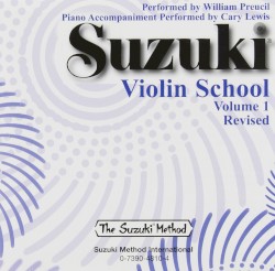 Suzuki Violin School, Volume 1, Revised by Suzuki Method International ;   William Preucil ,   Cary Lewis