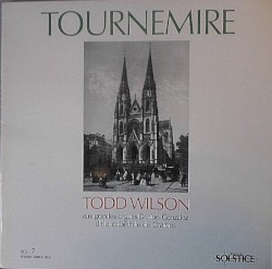 Tournemire by Tournemire ;   Todd Wilson